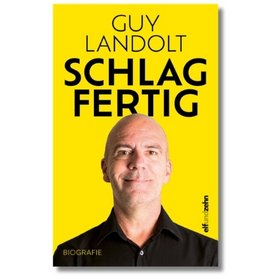 Titelseite des Buchs «Schlagfertig» von Guy Landolt