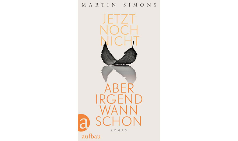 Martin Simons: Jetzt noch nicht, aber irgendwann schon